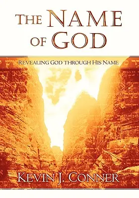 Numele lui Dumnezeu: Descoperirea lui Dumnezeu prin numele Său - The Name of God: Revealing God Through His Name