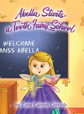 Abella înființează o școală a Zânei Măseluță - Abella Starts a Tooth Fairy School