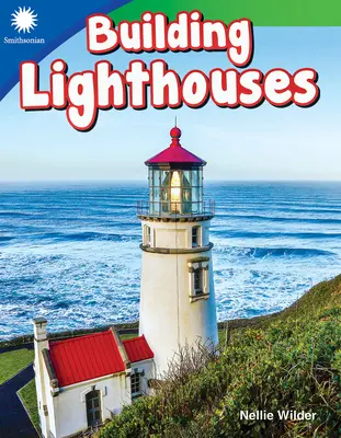 Construirea farurilor - Building Lighthouses