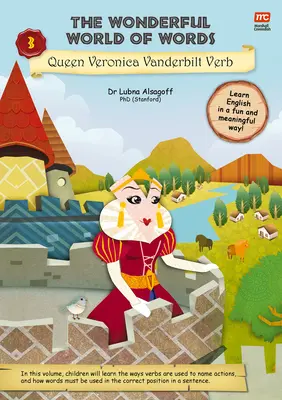 Minunata lume a cuvintelor: Regina Veronica Vanderbilt Verb, 3 - The Wonderful World of Words: Queen Veronica Vanderbilt Verb, 3