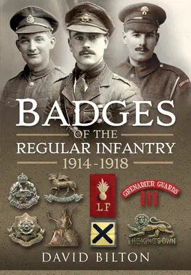 Insignele infanteriei regulate, 1914-1918 - Badges of the Regular Infantry, 1914-1918