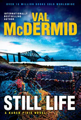 Still Life: Un roman Karen Pirie - Still Life: A Karen Pirie Novel