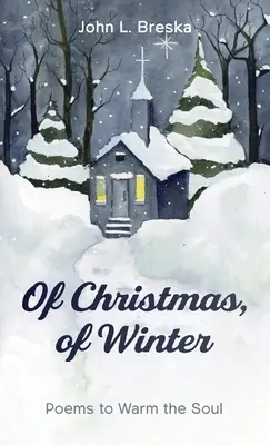 De Crăciun, de iarnă - Of Christmas, of Winter