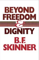 Dincolo de libertate și demnitate - Beyond Freedom and Dignity