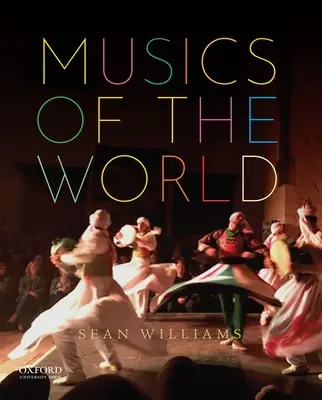 Musics of the World (Muzici ale lumii) - Musics of the World