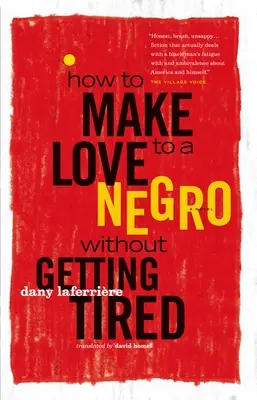 Cum să faci dragoste cu un negru fără să te obosești - How to Make Love to a Negro Without Getting Tired