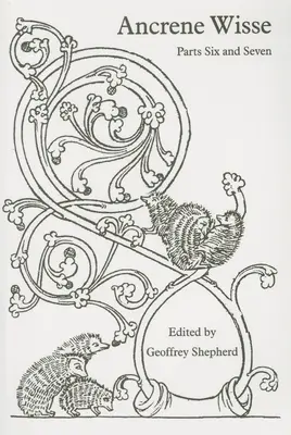 Ancrene Wisse: Părțile a șasea și a șaptea - Ancrene Wisse: Parts Six and Seven