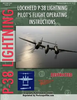 Manualul de zbor al pilotului Lockheed P-38 Lightning - Lockheed P-38 Lightning Pilot's Flight Manual