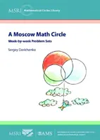 Cercul de matematică din Moscova - Seturi de probleme săptămână de săptămână - Moscow Math Circle - Week-by-week Problem Sets