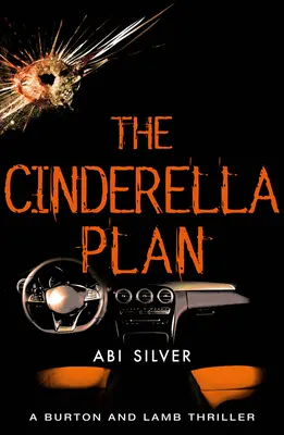 Planul Cenușăreasa, 3 - The Cinderella Plan, 3