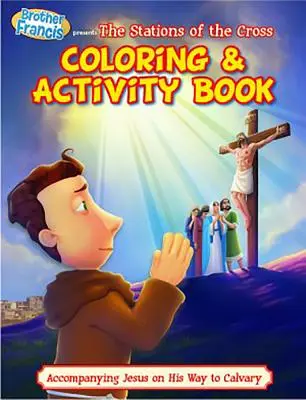 Carte de colorat și activități: Ep 14: Drumul Crucii - Coloring & Activity Book: Ep 14: Stations of the Cross