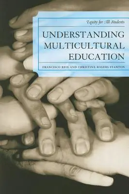 Înțelegerea educației multiculturale: Echitate pentru toți elevii - Understanding Multicultural Education: Equity for All Students
