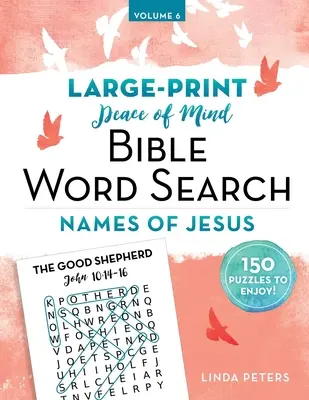 Peace of Mind Căutare de cuvinte în Biblie: Numele lui Isus - Peace of Mind Bible Word Search: Names of Jesus