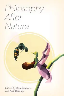 Filosofia după natură - Philosophy After Nature