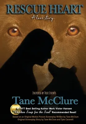 Rescue Heart: O poveste de dragoste - Rescue Heart: A Love Story