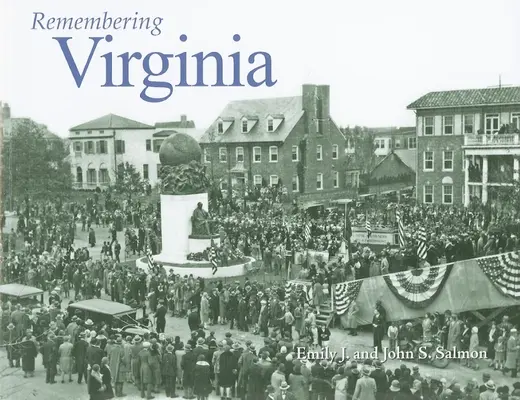 Amintiri din Virginia - Remembering Virginia