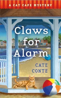 Claws for Alarm: Un mister Cat Caf - Claws for Alarm: A Cat Caf Mystery