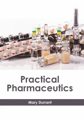 Farmacustică practică - Practical Pharmaceutics