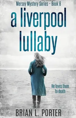 Un cântec de leagăn din Liverpool - A Liverpool Lullaby