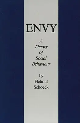 Invidia - O teorie a comportamentului social - Envy - A Theory of Social Behavior