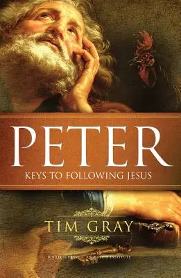 Petru: Chei pentru a-l urma pe Isus - Peter: Keys to Following Jesus