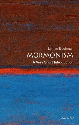 Mormonismul: O introducere foarte scurtă - Mormonism: A Very Short Introduction