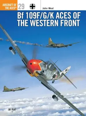 Așii Bf 109 F/G/K de pe Frontul de Vest - Bf 109 F/G/K Aces of the Western Front