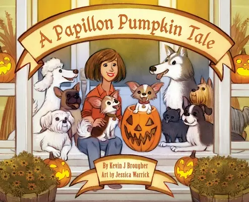 O poveste cu dovleac Papillon - A Papillon Pumpkin Tale