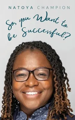 Deci vrei să ai succes? - So You Want To Be Successful?