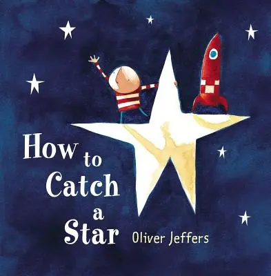 Cum să prinzi o stea - How to Catch a Star