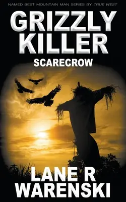 Ucigașul Grizzly: Scarecrow - Grizzly Killer: Scarecrow