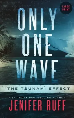 Un singur val: Efectul Tsunami - Only One Wave: The Tsunami Effect