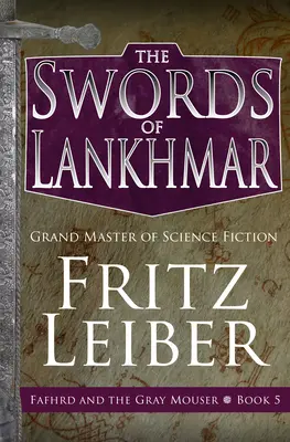 Săbiile lui Lankhmar - The Swords of Lankhmar