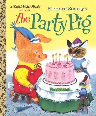 Purcelușul petrecăreț al lui Richard Scarry - Richard Scarry's the Party Pig
