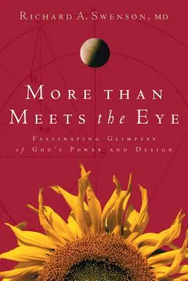 Mai mult decât se vede: Privire fascinantă asupra puterii și designului lui Dumnezeu - More Than Meets the Eye: Fascinating Glimpses of God's Power and Design