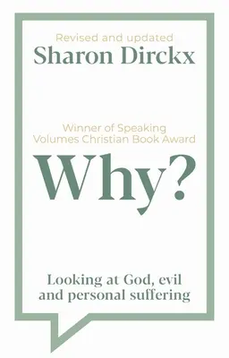 De ce?: Privind la Dumnezeu, Rău și Suferință personală - Why?: Looking at God, Evil & Personal Suffering