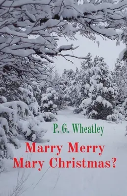 Căsătorește-te cu Mary veselă de Crăciun? - Marry Merry Mary Christmas?