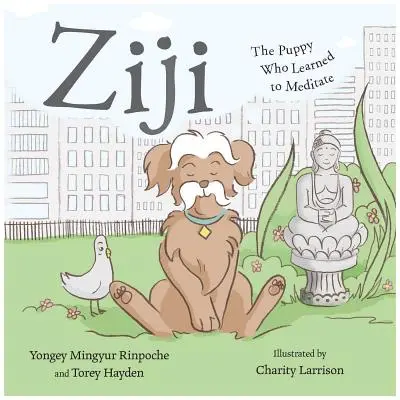 Ziji: Cățelușul care a învățat să mediteze - Ziji: The Puppy Who Learned to Meditate