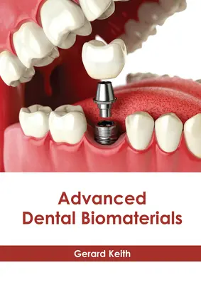 Biomateriale dentare avansate - Advanced Dental Biomaterials