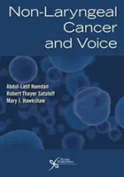 Cancerul nonlaringian și vocea - Non-Laryngeal Cancer and Voice