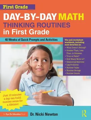 Rutine zilnice de gândire matematică în clasa întâi: 40 de săptămâni de sugestii și activități rapide - Day-By-Day Math Thinking Routines in First Grade: 40 Weeks of Quick Prompts and Activities