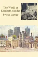 Lumea lui Elizabeth Goudge - World of Elizabeth Goudge