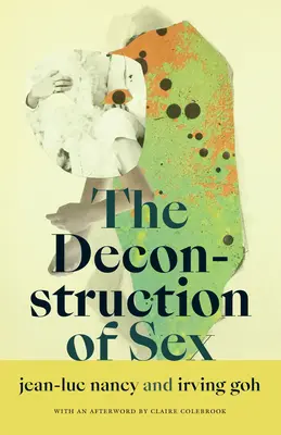 Deconstrucția sexului - The Deconstruction of Sex