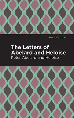 Scrisorile lui Abelard și Heloise - The Letters of Abelard and Heloise