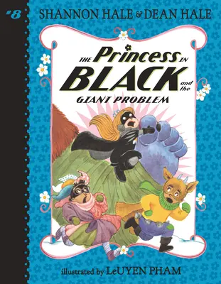 Prințesa în negru și problema gigantului - The Princess in Black and the Giant Problem