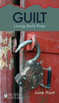 Vina: A trăi fără vină - Guilt: Living Guilt Free