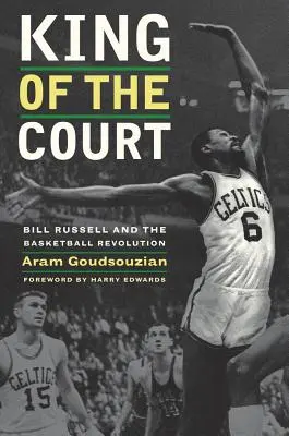 Regele terenului: Bill Russell și revoluția baschetului - King of the Court: Bill Russell and the Basketball Revolution