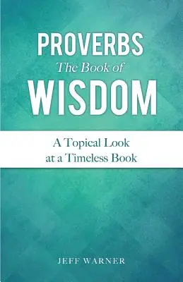 Proverbe, cartea înțelepciunii - Proverbs the Book of Wisdom
