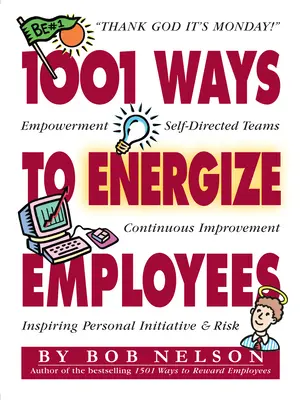 1001 de moduri de a energiza angajații - 1001 Ways to Energize Employees