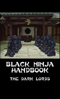Manualul ninja negru - Black Ninja Handbook